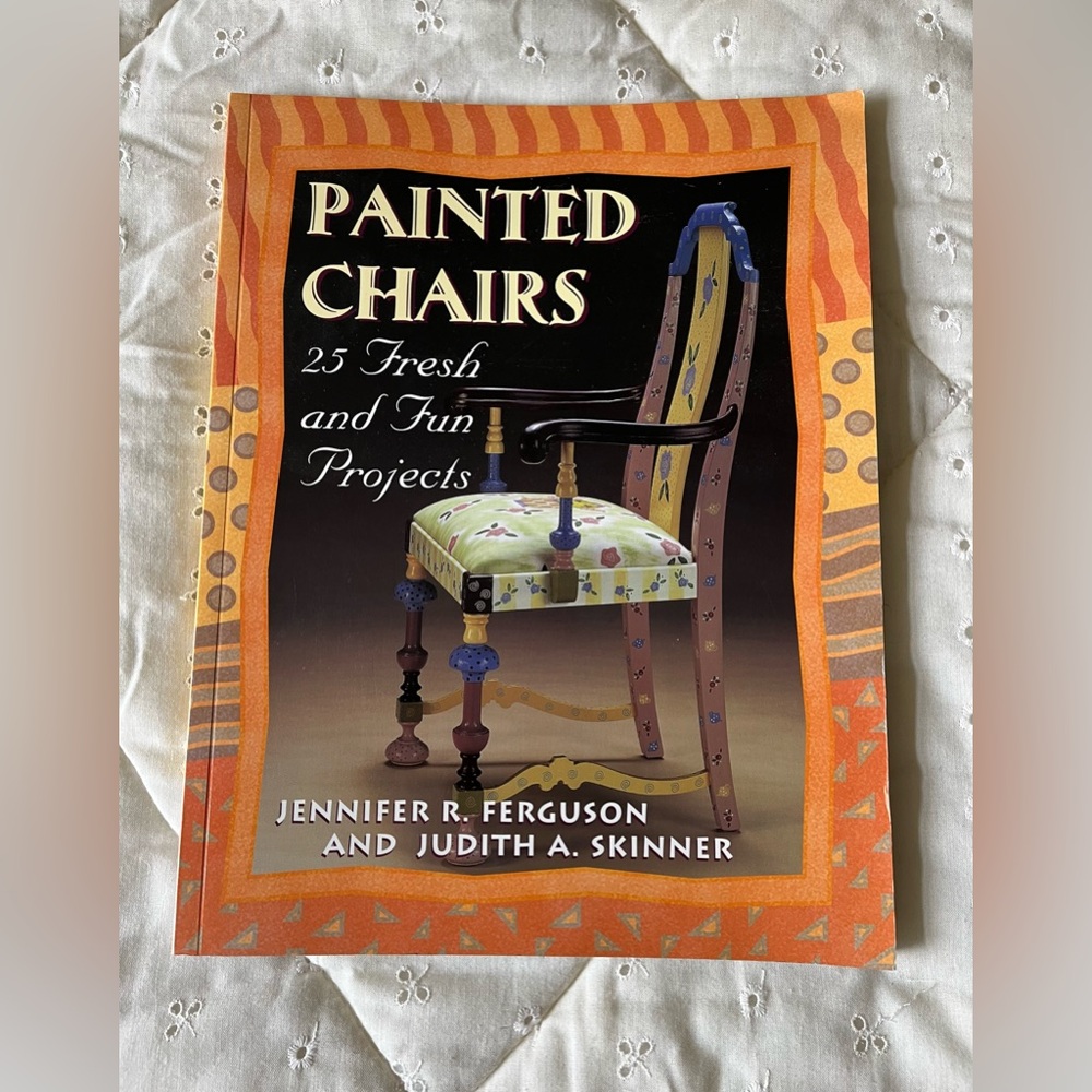 Book- Painted Chairs 25 Fresh and Fun Projects Used
